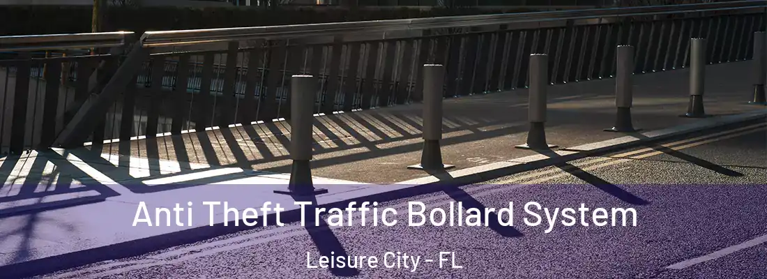 Anti Theft Traffic Bollard System Leisure City - FL