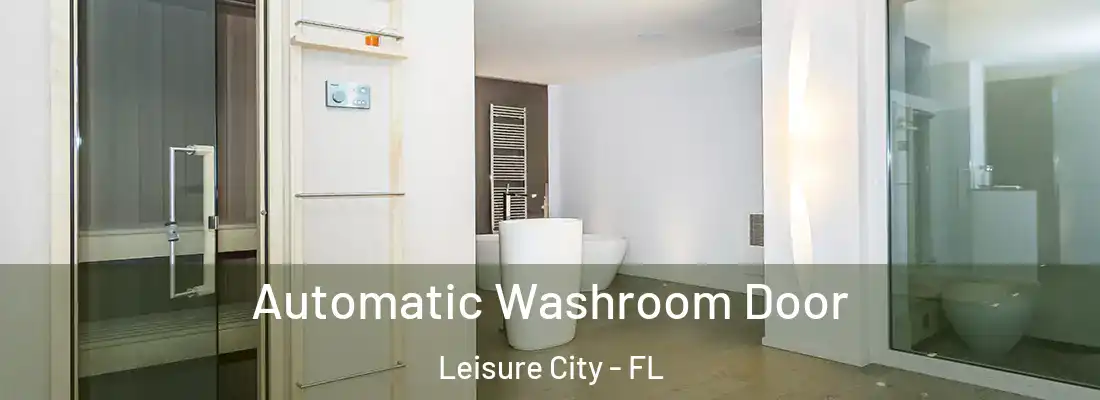 Automatic Washroom Door Leisure City - FL