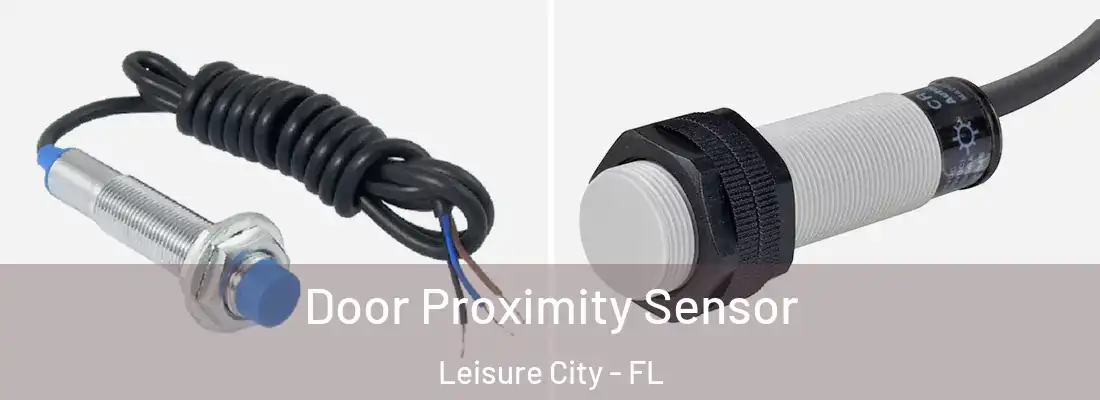 Door Proximity Sensor Leisure City - FL