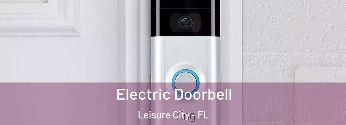 Electric Doorbell Leisure City - FL