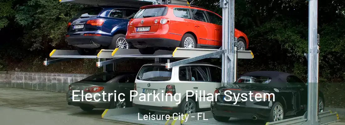 Electric Parking Pillar System Leisure City - FL
