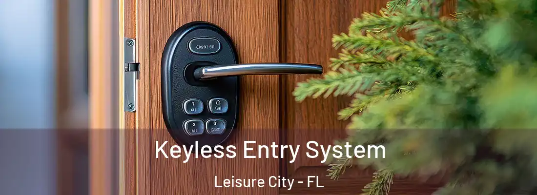 Keyless Entry System Leisure City - FL