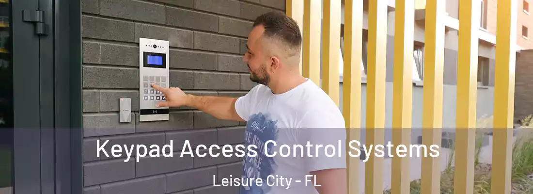 Keypad Access Control Systems Leisure City - FL