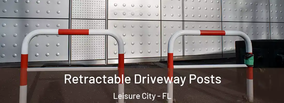 Retractable Driveway Posts Leisure City - FL