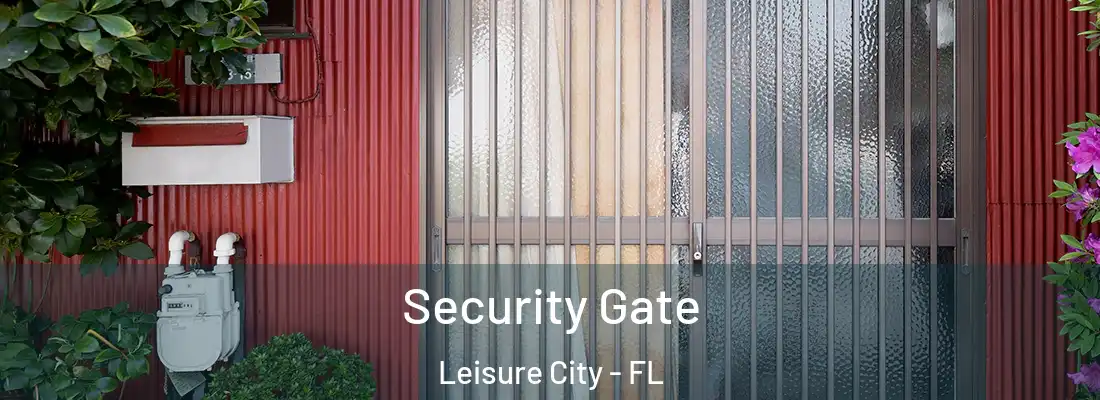 Security Gate Leisure City - FL