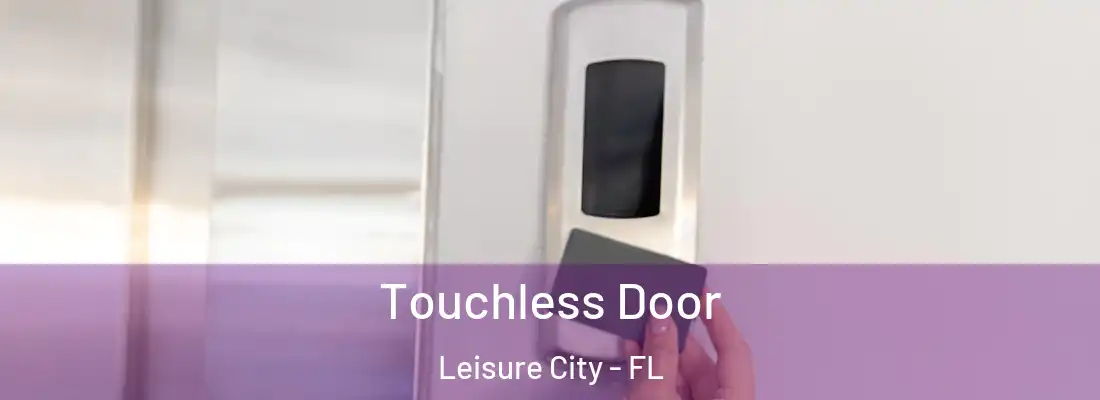 Touchless Door Leisure City - FL